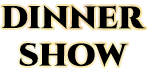 dinnershow